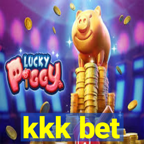 kkk bet